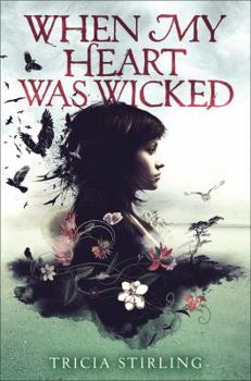 Hardcover When My Heart Was Wicked Book