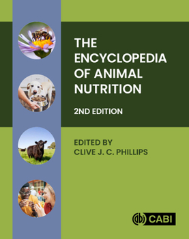 Hardcover The Encyclopedia of Animal Nutrition Book