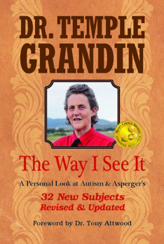 Paperback Way I See It: a Personal Look at Autism and Asperger's : Revised and Expanded, 4th Edition Book