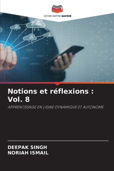 Paperback Notions et réflexions: Vol. 8 (French Edition) [French] Book