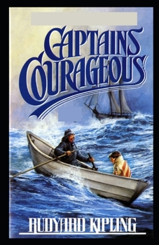 Paperback Captains Courageous: Illustrated Edition Book