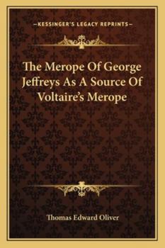 Paperback The Merope Of George Jeffreys As A Source Of Voltaire's Merope Book
