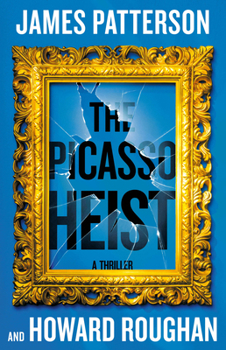 Hardcover The Picasso Heist: A Thriller Book