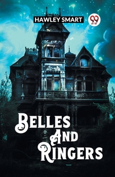 Paperback Belles And Ringers Book
