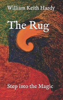 Paperback The Rug: Step into the Magic Book