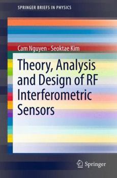 Paperback Theory, Analysis and Design of RF Interferometric Sensors Book