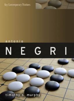 Antonio Negri - Book  of the Key Contemporary Thinkers (Polity)