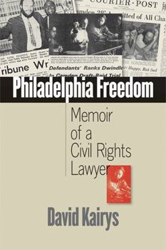 Paperback Philadelphia Freedom: Memoir of a Civil Rights Lawyer Book