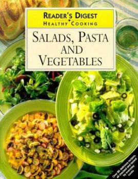 Paperback "Reader's Digest" Healthy Cooking: Salad, Pasta and Vegetables ("Reader's Digest" Healthy Cooking) Book