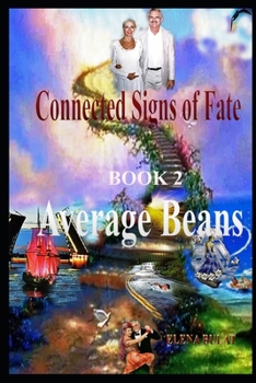 Paperback Connected Signs of Fate. Book 2. Average Beans Book