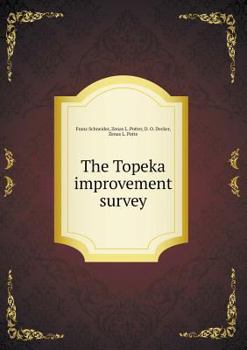 Paperback The Topeka improvement survey Book