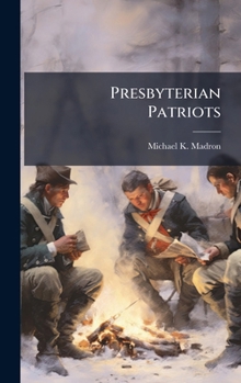 Hardcover Presbyterian Patriots Book