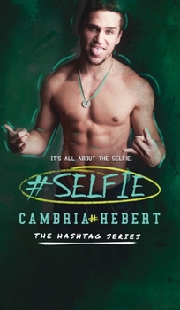 #Selfie - Book #4 of the Hashtag