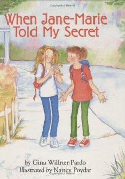 Hardcover When Jane-Marie Told My Secret Book