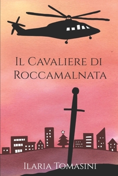 Paperback Il Cavaliere di Roccamalnata [Italian] Book