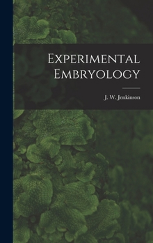 Hardcover Experimental Embryology Book