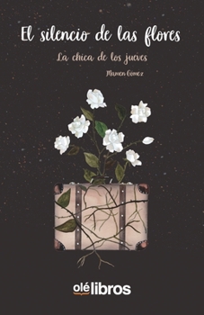 Paperback El silencio de las flores [Spanish] Book