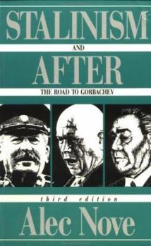 Paperback Stalinism and After: The Road to Gorbachev Book