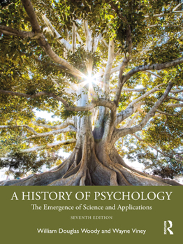 Hardcover A History of Psychology: The Emergence of Science and Applications Book