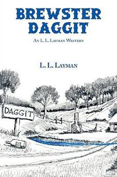 Paperback Brewster Daggit: An L. L. Layman Western Book