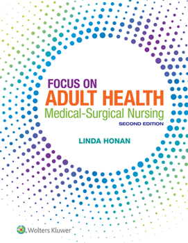 Hardcover Focus on Adult Health: Medical-Surgical Nursing Book