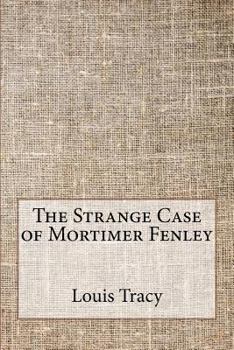 Paperback The Strange Case of Mortimer Fenley Book