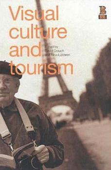 Visual Culture and Tourism