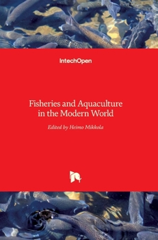 Hardcover Fisheries and Aquaculture in the Modern World Book