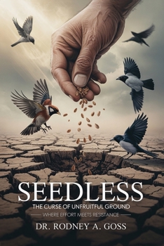 Paperback Seedless: The Curse of Unfruitful Ground Book