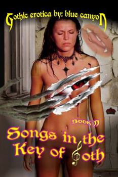 Paperback Songs in the Key of Goth Book II Book
