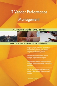 Paperback IT Vendor Performance Management A Complete Guide - 2020 Edition Book