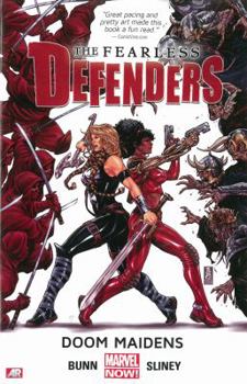 Fearless Defenders Vol. 1: Doom Maidens - Book #46 of the Marvel's Mightiest Heroes Graphic Novel Collection
