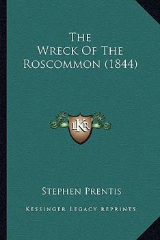 Paperback The Wreck Of The Roscommon (1844) Book