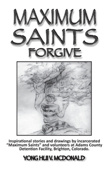 Paperback Maximum Saints - 4: Forgive Book