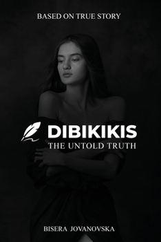Paperback Dibikikis: The Untold Truth Book