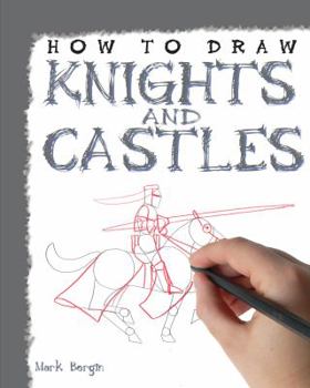 Library Binding How to Draw Knights and Castles Book