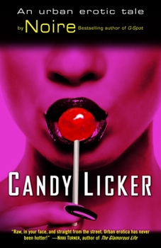 Paperback Candy Licker: An Urban Erotic Tale Book
