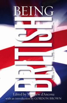 Paperback Being British: The Search for the Values That Bind the Nation Book
