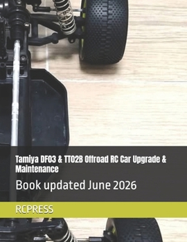 Paperback Tamiya DF03 & TT02B Offroad RC Car Upgrade & Maintenance Book