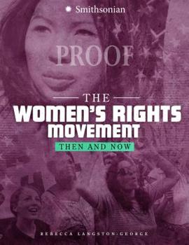 Paperback The Women's Rights Movement: Then and Now Book