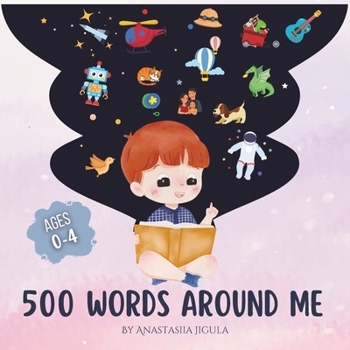 Paperback 500 Words Around Me: Ages 0-4 Book