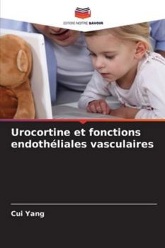 Paperback Urocortine et fonctions endothéliales vasculaires [French] Book