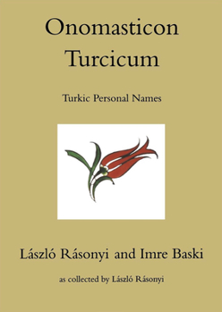 Hardcover Onomasticon Turcicum, Turkic Personal Names, Parts I-II Book