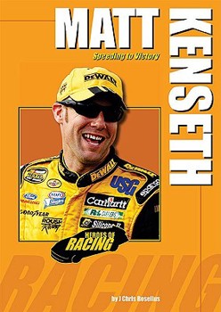 Matt Kenseth: Speeding to Victory (Heroes of Racing) - Book  of the Heroes of Racing