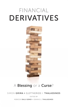 Hardcover Financial Derivatives: A Blessing or a Curse? Book