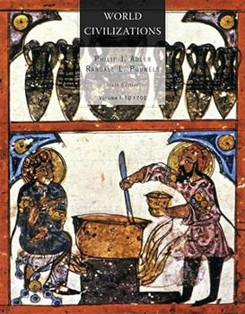Paperback World Civilizations: Volume I: To 1700 Book