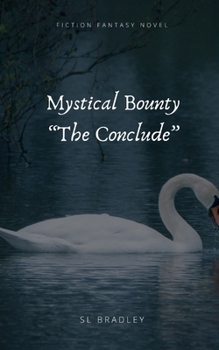 Paperback Mystical Bounty: The conclude Book