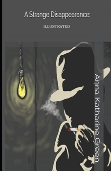 Paperback A Strange Disappearance Illustrated Book