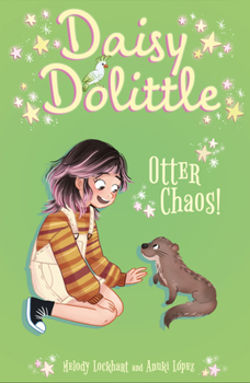 Paperback Daisy Dolittle: Otter Chaos! Book