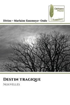 Destin tragique (French Edition)